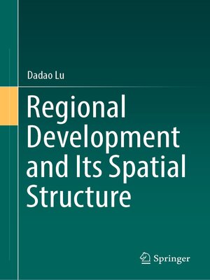 cover image of Regional Development and Its Spatial Structure